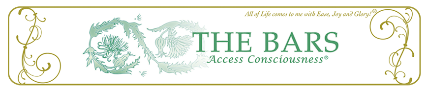 Access Consciousness Bars, Sebastopol, Santa Rosa, Sonoma Co, CA